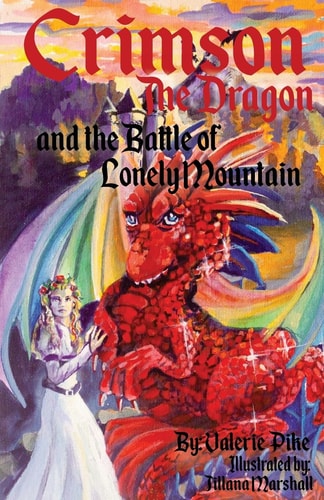 Crimson the Dragon and the Battle of Lonely Mountain