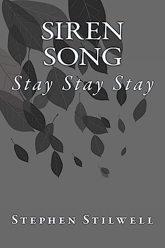 Siren Song Stay Stay Stay