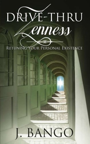 Drive-Thru Zenness Retuning Your Personal Existence