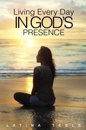 Living Every Day In God's Presence