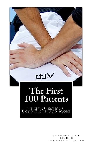 The First 100 Patients Their Questions, Conditions and More