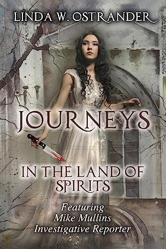 Journeys in the Land of Spirits