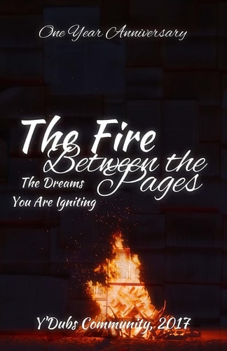 The Fire Between the Pages The Dreams You Are Igniting