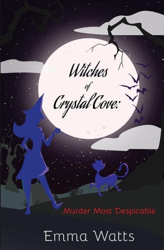 Witches of Crystal Cove Murder Most Despicable
