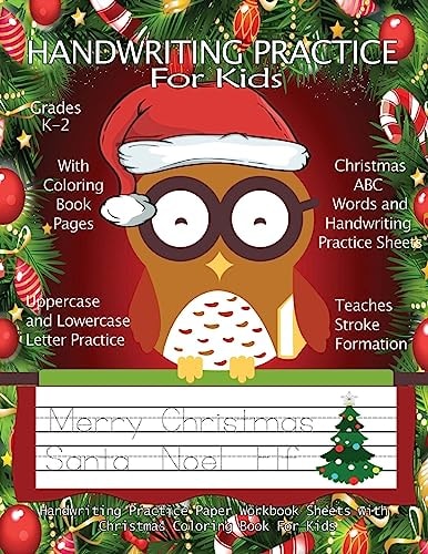 Handwriting Practice For Kids Christmas ABC Words Handwriting Practice Paper Workbook Sheets with Christmas Coloring Book For Kids: Pre K, Kindergarten, Age 2-4, 3-5, Trace Christmas Words