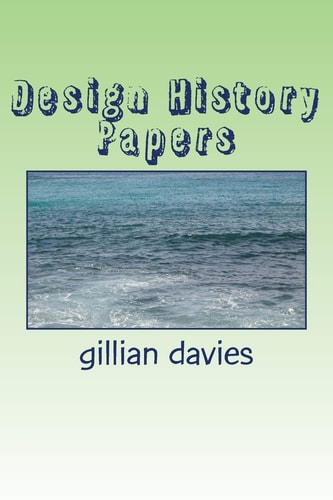 Design History Papers Gender: Interior Space: Oral Histories