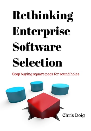 Rethinking Enterprise Software Selection Stop Buying Square Pegs for Round Holes