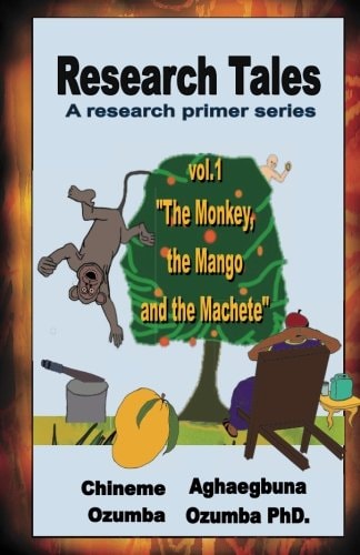 Research Tales Vol. 1 The Monkey, the Mango and the Machete