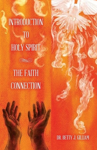 Introduction to Holy Spirit The Faith Connection