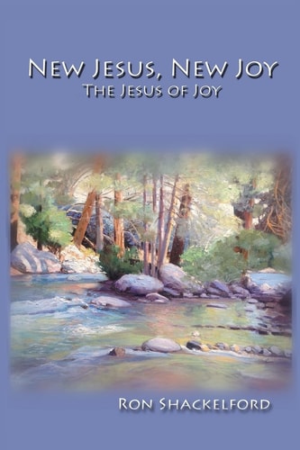 New Jesus, New Joy The Jesus of Joy