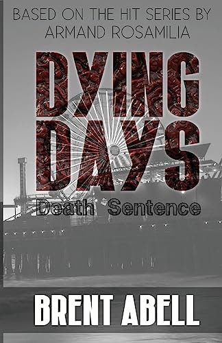 Dying Days Death Sentence