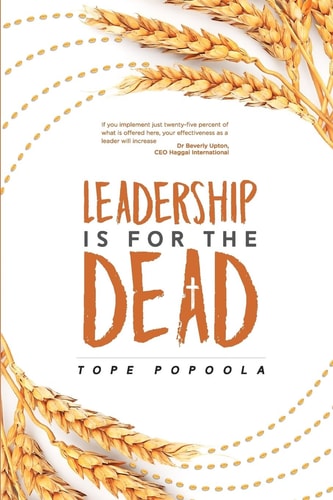 Leadership Is For The Dead