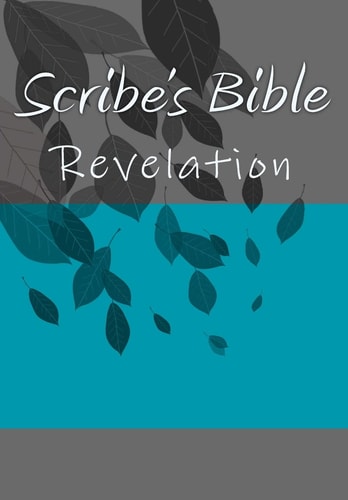Scribe's Bible Revelation