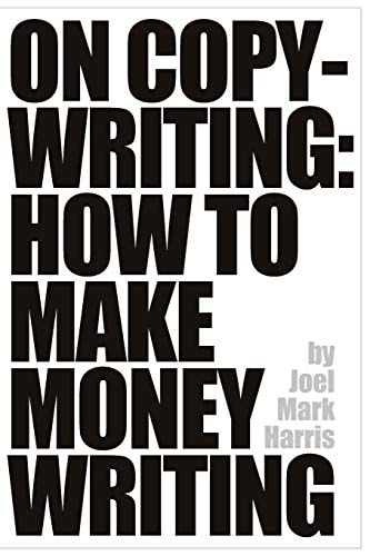 On Copywriting How To Make Money Writing