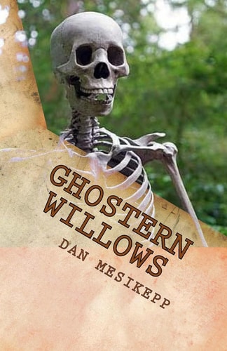 Ghostern Willows
