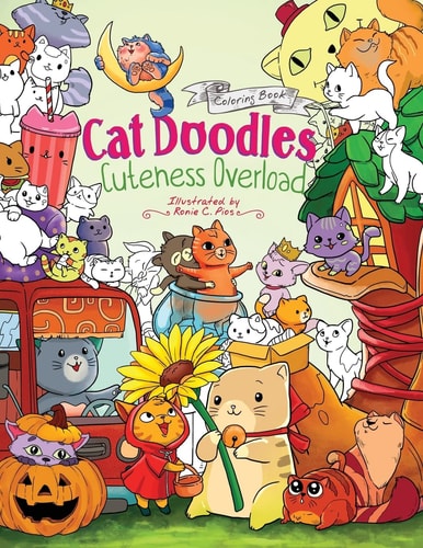 Cat Doodles Cuteness Overload Coloring Book for Adults and Kids A Cute and Fun Animal Coloring Book for All Ages