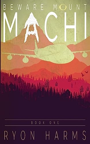 Beware Mount Machi Book One