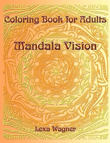 Coloring Book for Adults - Mandala Vision