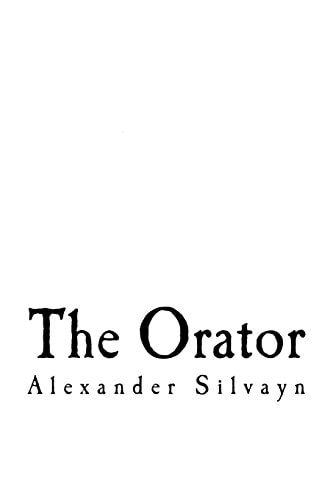 The Orator The Mirror of Eloquence