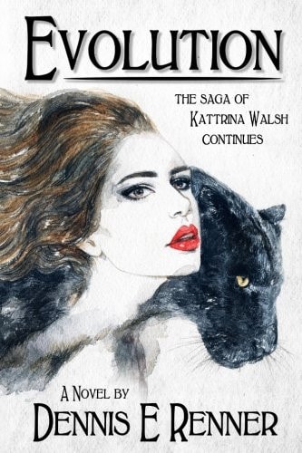 Evolution The Saga of Kattrina Walsh Continues