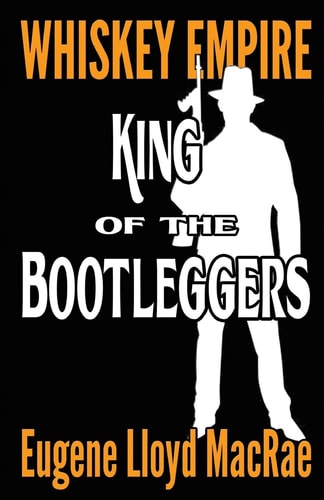 King of the Bootleggers