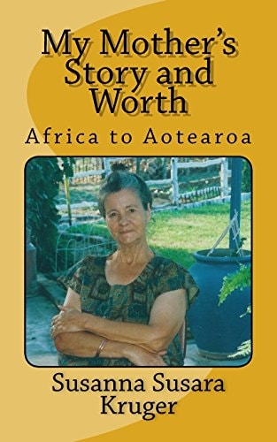 My Mother's Story and Worth Africa to Aotearoa