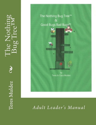 The Nothing Bug Tree Good Bugs Bad Bugs