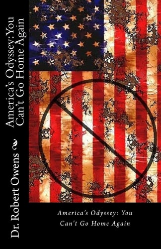 America's Odyssey You Can't Go Home Again