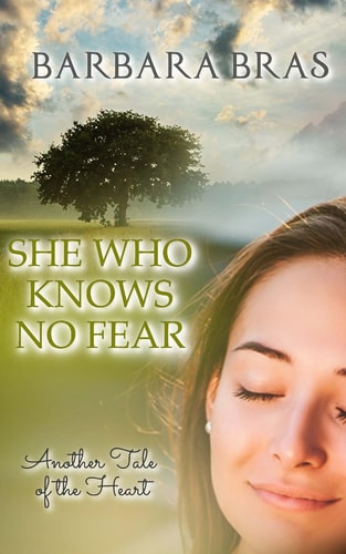 She Who Knows No Fear Another Tale of the Heart