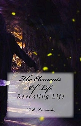 The Elements Of Life Revealing Life