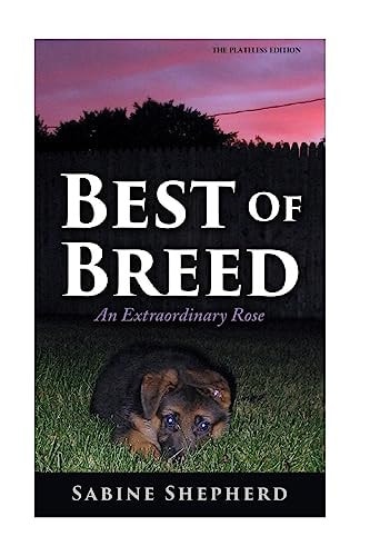 Best of Breed An Extraordinary Rose -Without Color Plates