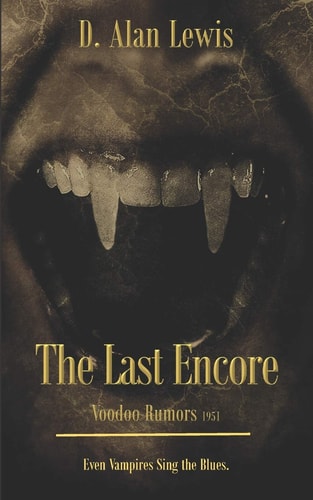 The Last Encore Voodoo Rumors 1951