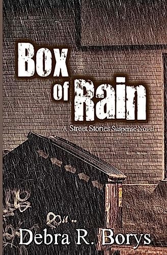 Box of Rain A Street Stories Suspense Novel