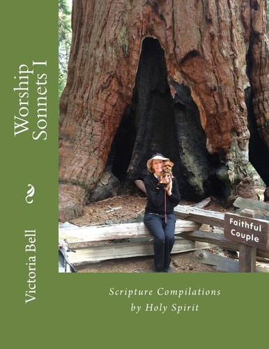 Worship Sonnets I Scripture Compilations by Holy Spirit