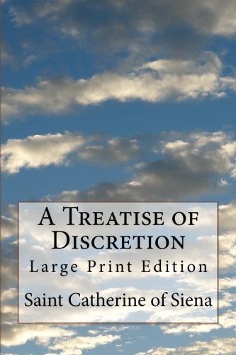 A Treatise of Discretion Large Print Edition