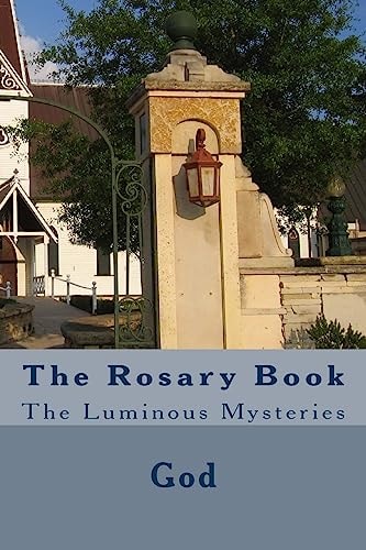 The Rosary Book The Luminous Mysteries