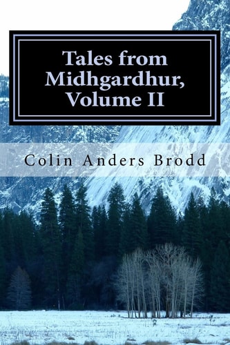 Tales from Midhgardhur, Volume II