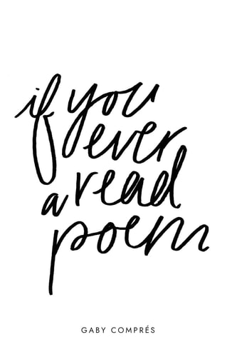 If You Ever Read a Poem