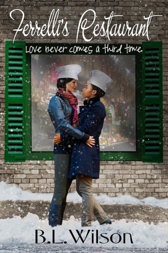 Ferrelli's Restaurant Love Never Comes Around a Third Time