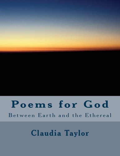 Poems for God Between Earth and the Ethereal