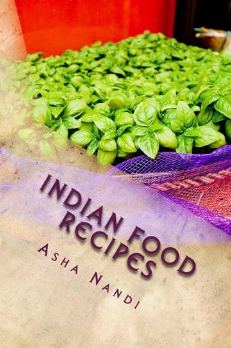 Indian Food Recipes A Taste to Heaven