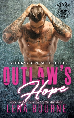 Outlaw's Hope (a Viper's Bite MC Novel Book 1)