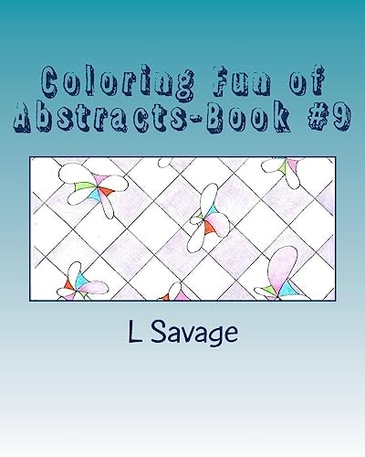Coloring Fun of Abstracts-Book #9