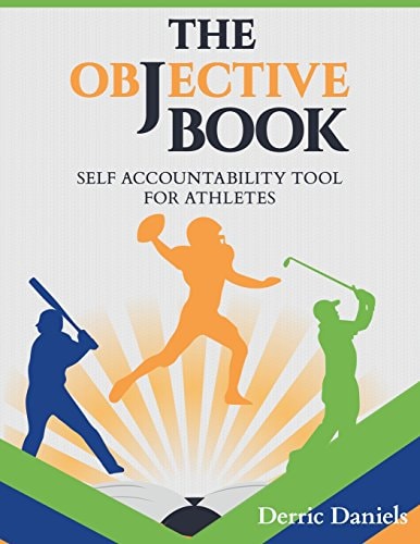 The Objective Book Self Accountability for Athletes