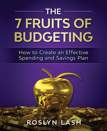 The 7 Fruits of Budgeting How To Create An Effective Spending And Savings Plan