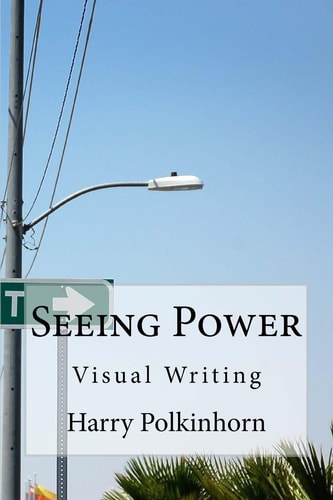 Seeing Power Visual Writing