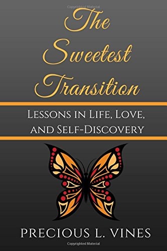The Sweetest Transition Lessons in Life, Love, and Self-Discovery