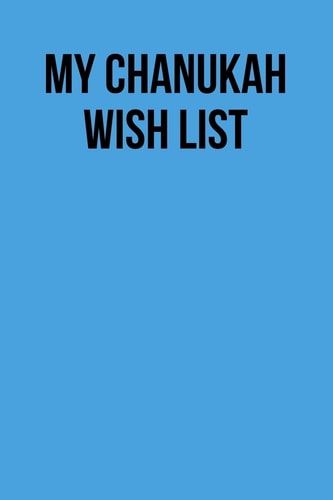 Chanukah Wish List