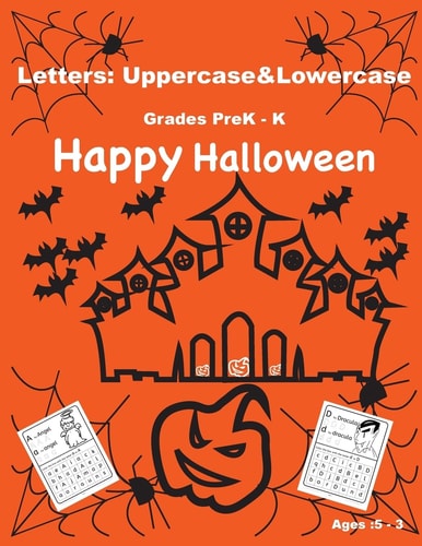 Letters Uppercase&Lowercase.Happy Halloween Alphabet Book for Kids (3-5)years Old: Happy Halloween Activity Book for Kids: A Fun Book Filled With Cute Zombies, Monster Reading, Tracing and Coloring (Halloween Books for Kids)