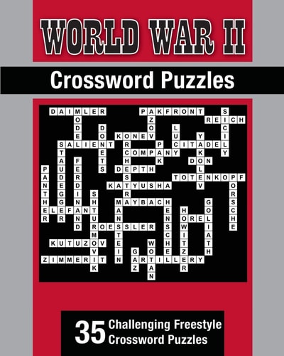 World War II Theme Crossword Puzzles 35 Challenging Freestyle Crossword Puzzles